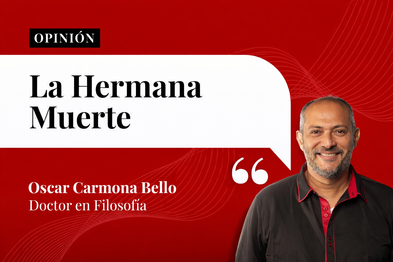 Del tema que se evade: “La Hermana Muerte”